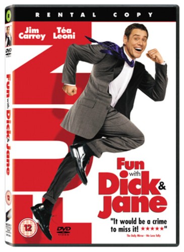 Fun with dick and jane - fun,