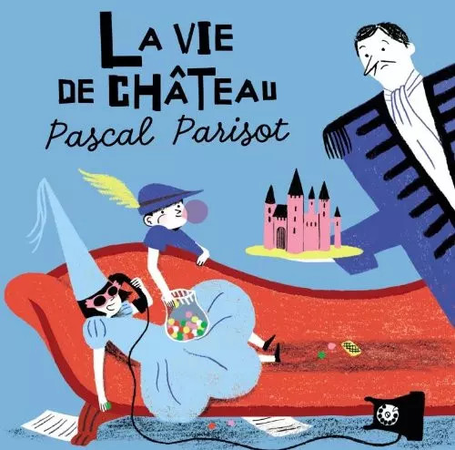 Vie château pascal - la,